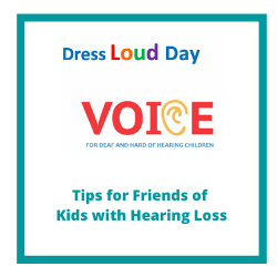 Tips for Friends of Children with Hearing Loss